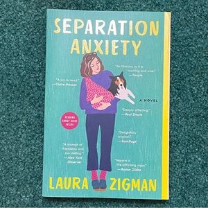 Separation Anxiety by Laura Zigman Paperback Fiction Humor Midlife